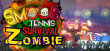 Smoots Tennis Survival Zombie (Downloadable) thumbnail